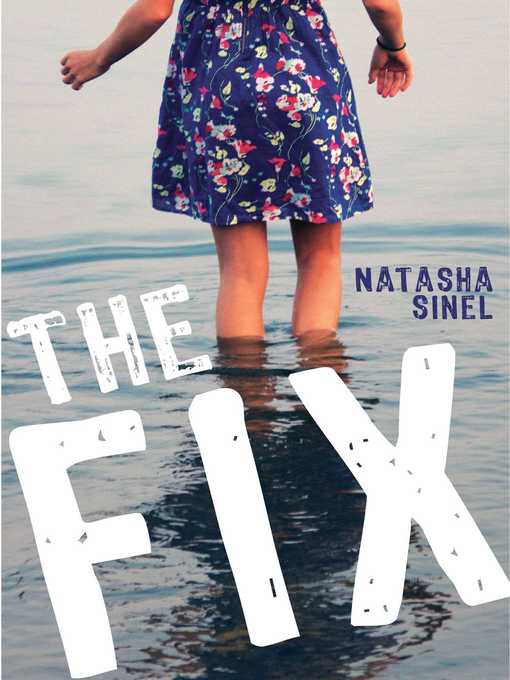 Title details for The Fix by Natasha Sinel - Available